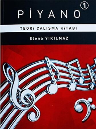 Piyano - 1. Bölüm: Teori Çalışma Kitabı