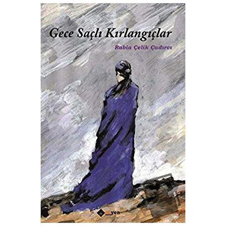 Gece Saçlı Kırlangıçlar
