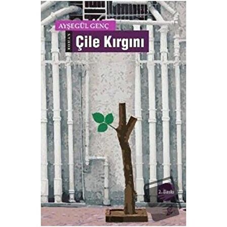 Çile Kırgını