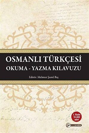 Osmanlı Türkçesi Okuma - Yazma Kılavuzu