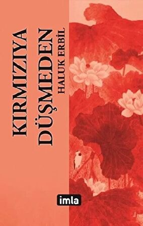 Kırmızıya Düşmeden