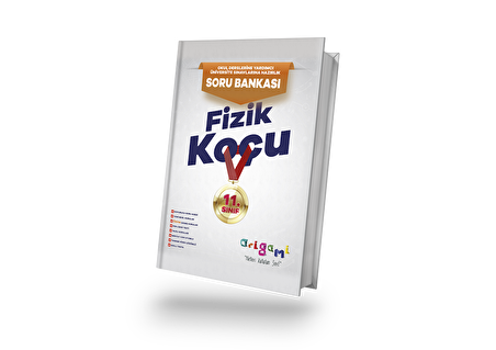 11. Sınıf Origami Fizik Koçu Soru Bankası