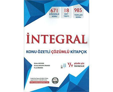 Yüzde Yüz İntegral Konu Özetli Çözümlü Kitapçık
