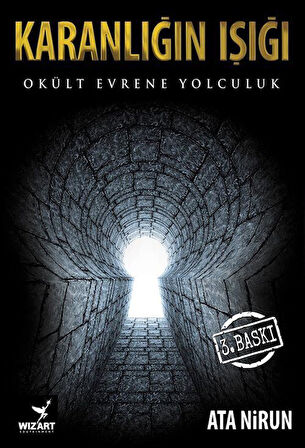 Karanlığın Işığı & Okült Evrene Yolculuk / Ata Nirun