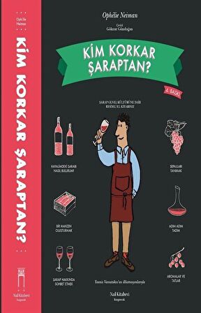 Kim Korkar Şaraptan? / Ophelie Neiman
