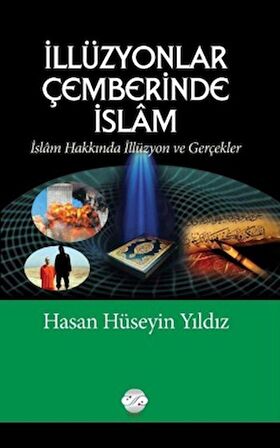 İllüzyonlar Çemberinde İslam