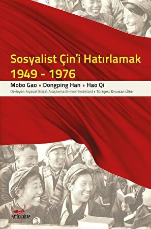 Sosyalist Çin'i Hatırlamak (1949-1976)