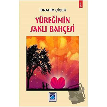 Yüreğimin Saklı Bahçesi