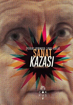 Sanat Kazası / Paul Virilio