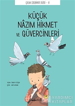 Küçük Nazım Hikmet ve Güvercinleri