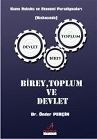 Birey Toplum ve Devlet