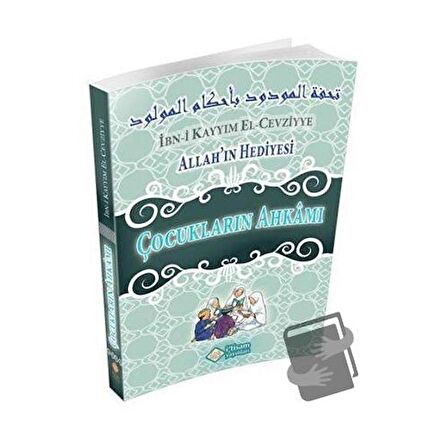 Allah'ın Hediyesi - Çocukların Ahkamı