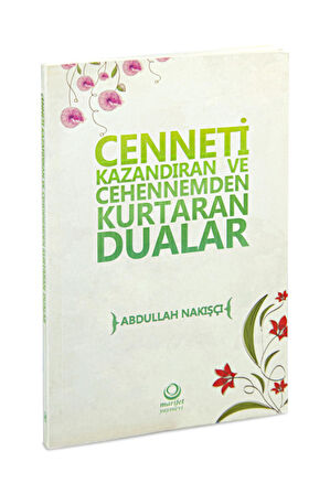 Cenneti Kazandıran Ve Cehennemden Kurtaran Dualar