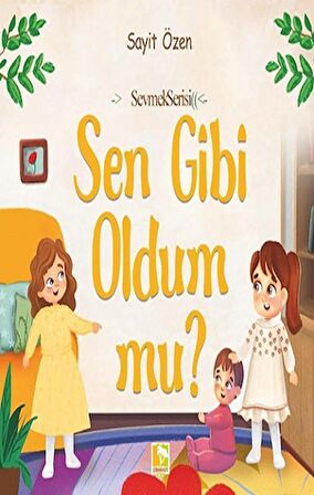 Sen Gibi Oldum mu?