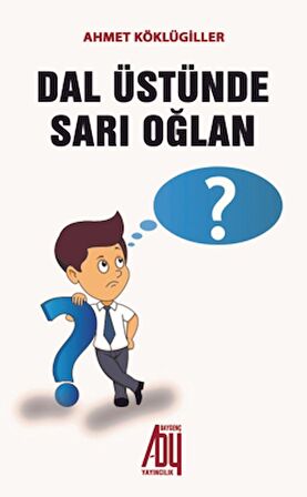 Dal Üstünde Sarı Oğlan