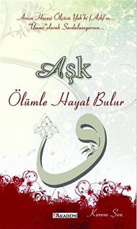 Aşk Ölümle Hayat Bulur / Kerem Şen
