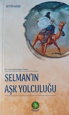 Selman’ın Aşk Yolculuğu