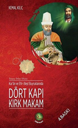 Kur'an ve Ehl-i Beyt Buyruklarında Dört Kapı Kırk Makam