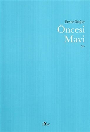 Öncesi Mavi