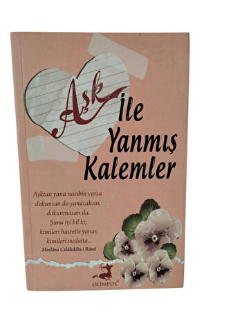 Aşk ile Yanmış Kalemler