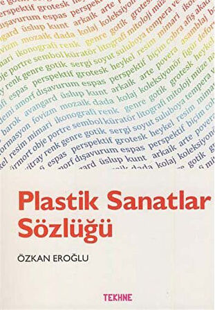 Plastik Sanatlar Sözlüğü / Özkan Eroğlu