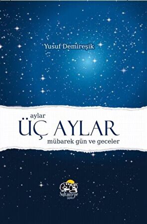 Üç Aylar Mübarek Gün ve Geceler