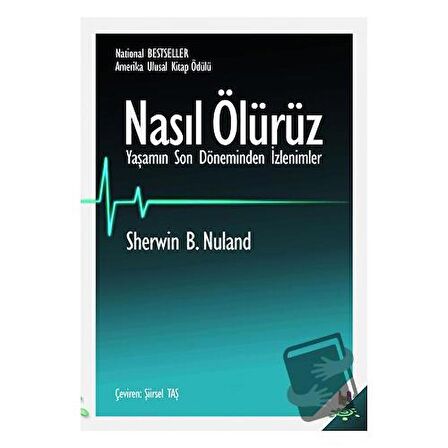 Nasıl Ölürüz