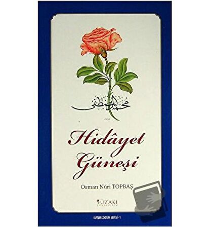 Hidayet Güneşi - Kutlu Doğum Serisi 1