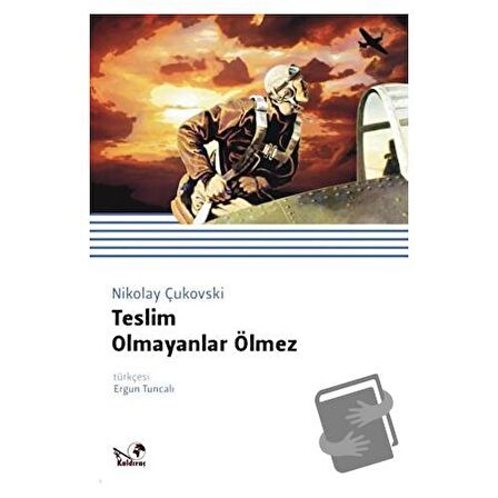 Teslim Olmayanlar Ölmez