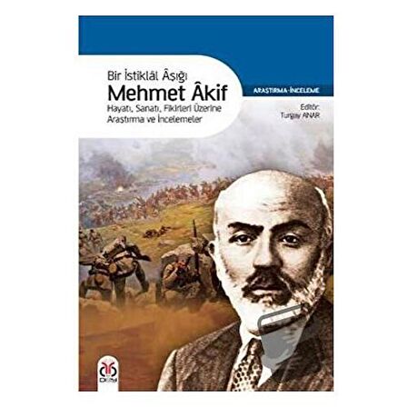 Bir İstiklal Aşığı Mehmet Akif