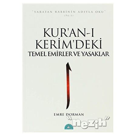 Kur’an-ı Kerim’deki Emirler ve Yasaklar