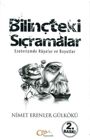 Bilinçteki Sıçramalar & Ezoterizmde Rüyalar ve Boyutlar / Nimet Erenler Gülkökü