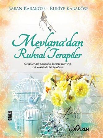 Mevlana'dan Ruhsal Terapiler / Şaban Karaköse