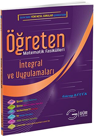 Öğreten Matematik Fasikülleri - İntegral ve Uygulamaları Konu Anlatımlı