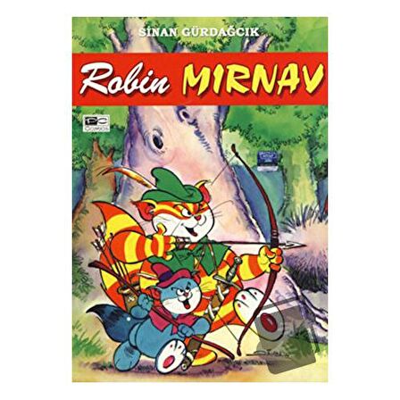 Mırnav 3: Robin Mırnav