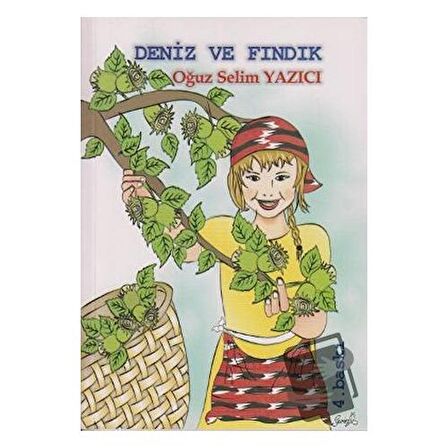 Deniz ve Fındık