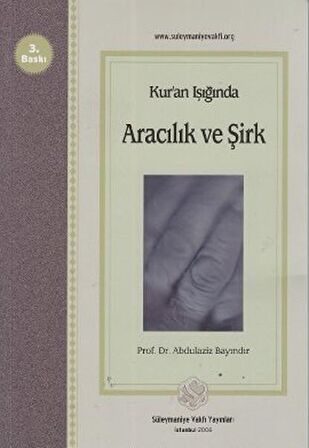 Kur’an Işığında Aracılık ve Şirk