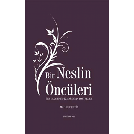 Bir Neslin Öncüleri