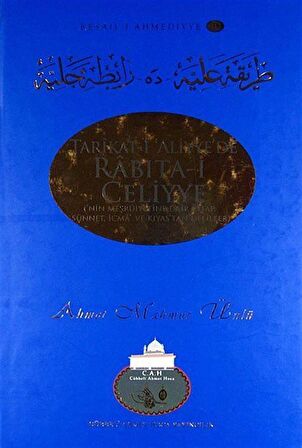 Tarikat-i Aliyye'de Rabıta-i Celiyye / Ahmet Mahmut Ünlü