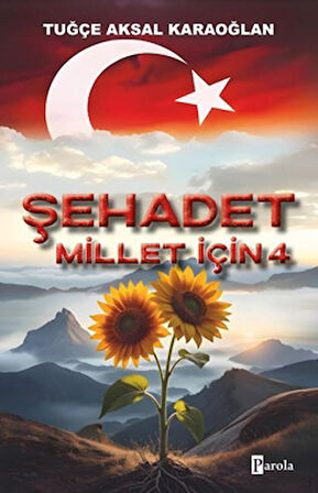 Şehadet Millet İçin - 4