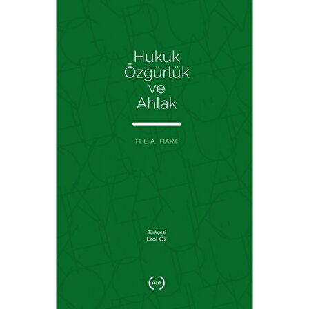 Hukuk Özgürlük ve Ahlak