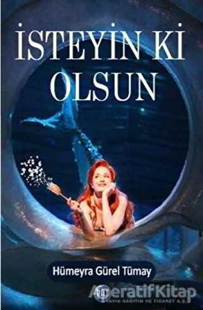 İsteyin ki Olsun
