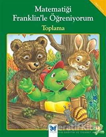 Matematiği Franklin’le Öğreniyorum: Toplama