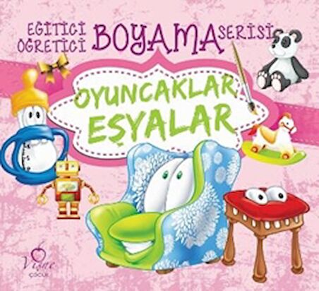 Oyuncaklar Eşyalar - Eğitici Öğretici Boyama Serisi