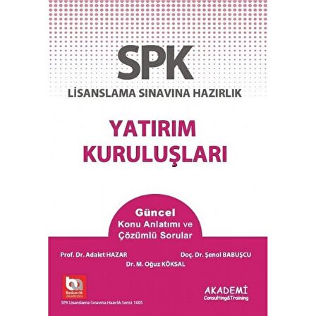 SPK Lisanslama Sınavına Hazırlık Yatırım Kuruluşları