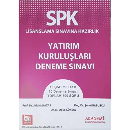 SPK Lisanslama Sınavına Hazırlık Yatırım Kuruluşları Soru Bankası