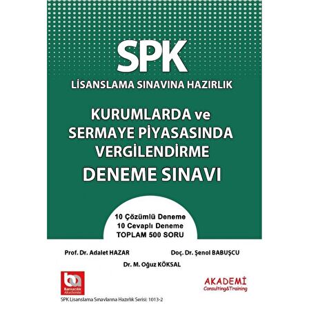 SPK Lisanslama Sınavına Hazırlık Kurumlarda ve Sermaye Piyasasında Vergilendirme Deneme Sınavı