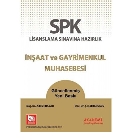 SPK Lisanslama Sınavına Hazırlık İnşaat ve Gayrimenkul Muhasebesi