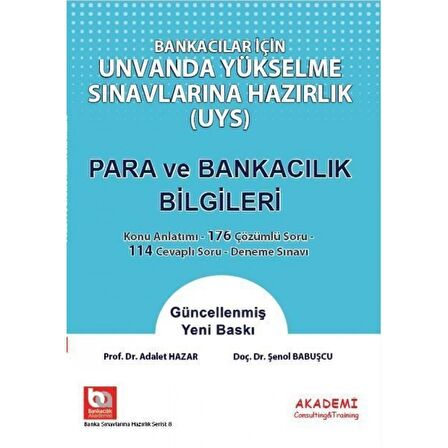 Bankacılar İçin Unvanda Yükselme Sınavlarına Hazırlık Para ve Bankacılık Bilgileri