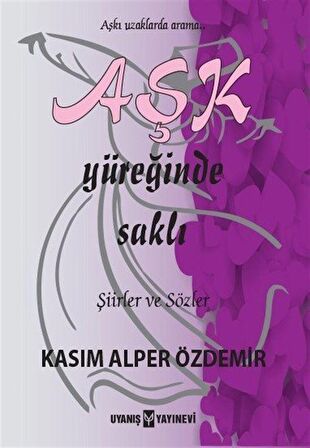 Aşk Yüreğinde Saklı